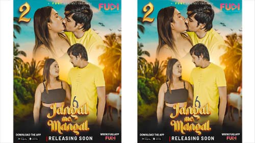 Jangal Me Mangal 2023 Fugi Originals New Official Trailer Hot Web Series Watch Online