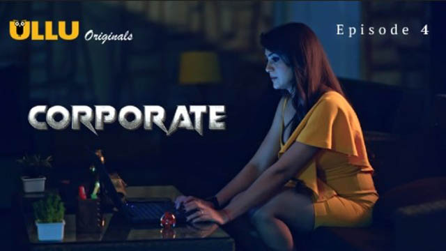 Corporate Part 01 – 2024 – S01E04 – Hot Web Series – Ullu