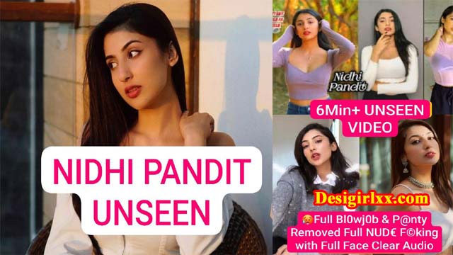 Nidhi Pandit Most Requested Unseen Video &#ff7dee; Straight From her Personal Photographer &#ff7dee; Full Bl0wj0b &#ffcc77; Panty Removes Full NUD€ &#ff7dee; F©king with Full Face Clear Audio &#ff7dee; Don&#ff7de8;t Miss