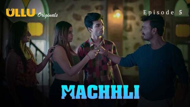 Machhli Part 2 – 2024 – S01E05 – Hindi Hot Web Series – Ullu