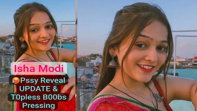Isha Modi Famous Insta Influencer First Time Ever Pssy Reveal
