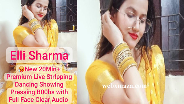 Elli Sharma Beautiful Insta Influencer Live Stripping with Full Face