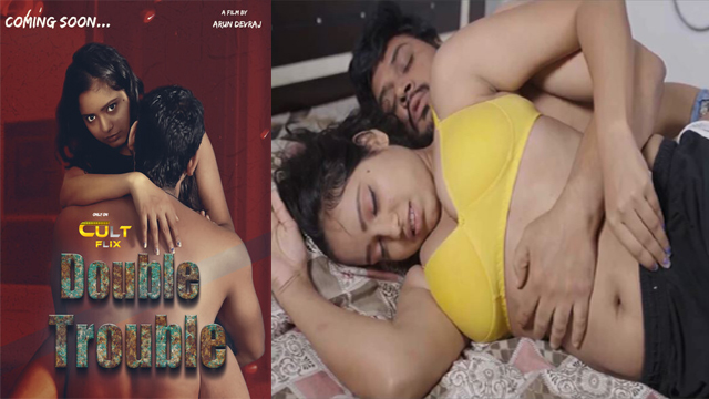 Double Trouble – S01E01 – 2024 – Hindi Hot Web Series – CultFlix