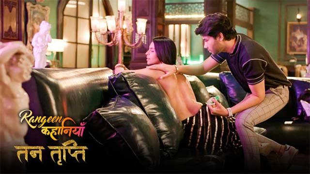 Rangeen Kahaniyan Tan Tripti – S03E02 – 2024 Hindi Hot Web Series AltBalaji