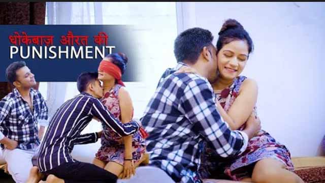 Dhokebaaz Aurat Ki Punishment – 2024 – Hindi Uncut Hot Short Film – BindasTimes