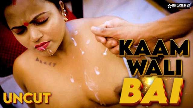 Kaamwali Bai – 2024 – Hindi Uncut Short Film – BindasTimes