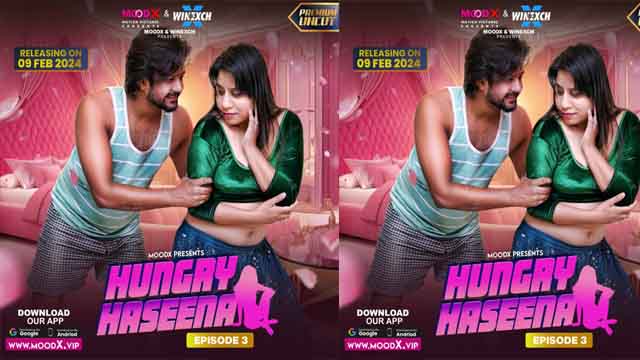 Hungry Haseena 2024 MoodX Originals Hot Web Series Official Trailer Watch Online