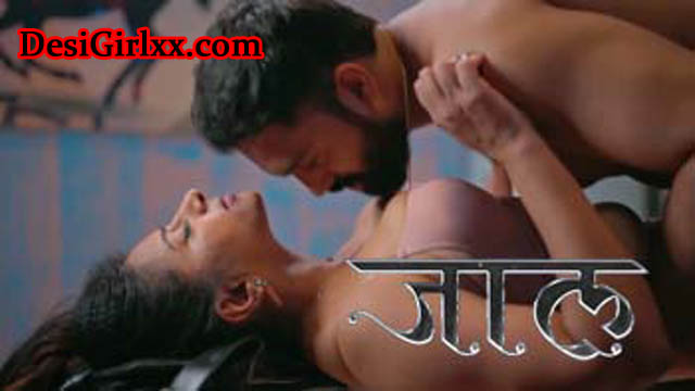 Jaal – S01E08 – 2024 – Hindi Hot Web Series – PrimePlay