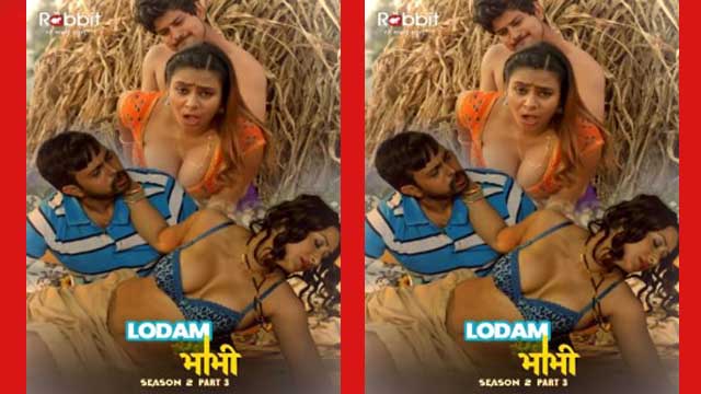 Lodam Bhabhi – S02E05 – 2024 – Hindi Hot Web Series – RabbitMovies