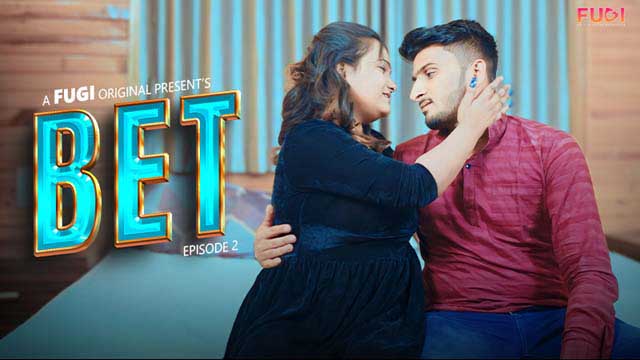 Bet – S01E02 – 2024 – Hindi Uncut Hot Web Series – Fugi