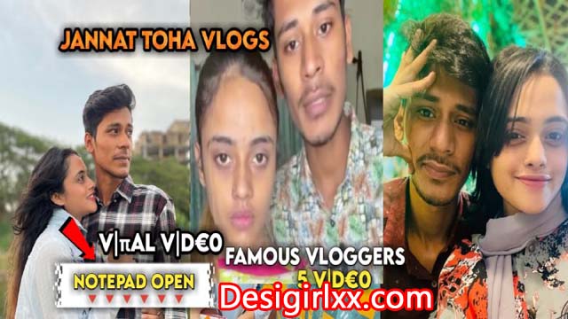 Jannat Toha Vlog – Latest Fucking Update Chudai Viral – Leaked Youtuber Sex Video