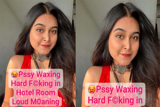 Sexy Desi Girl Pssy Waxing & Hard F©king in Hotel Room