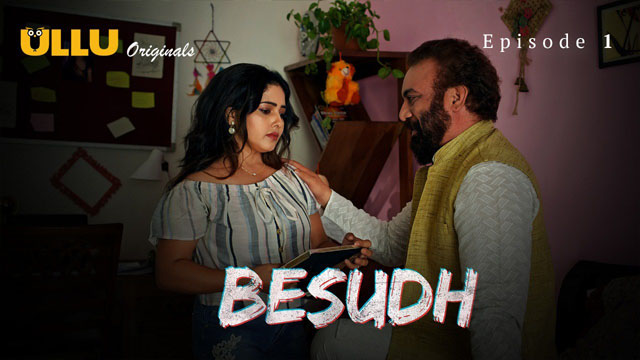 Besudh 2023 Ullu Originals Hot Web Series Episode 01 Watch Online