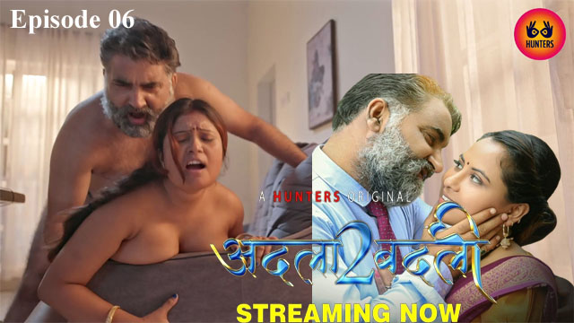 Adla Badli 2 2023 Hunters Originals Hot Web Series Episode 06 Watch Online