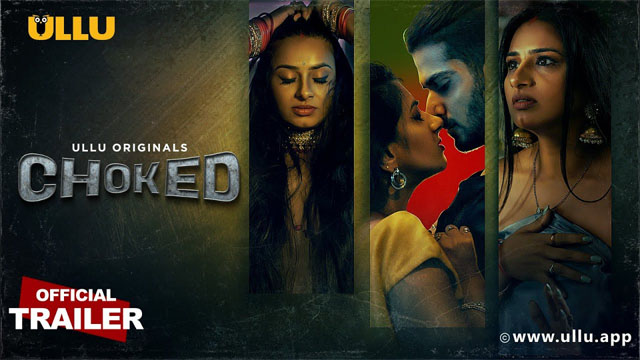 Choked Part 1 2023 Official Trailer Ullu Originals Releasing On 2nd January Watch Online