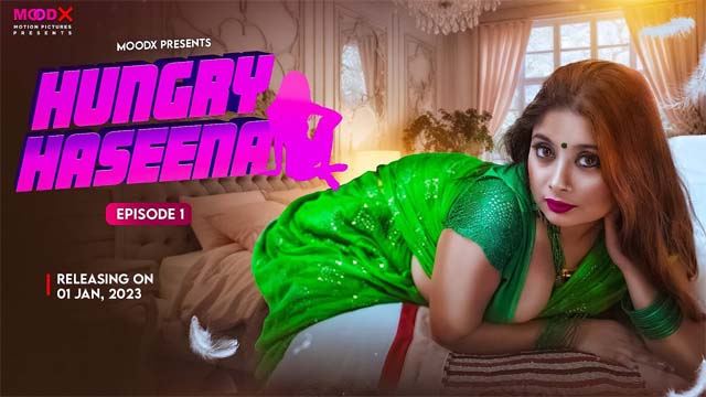 Hungry Haseena 1 2023 MoodX Originals Official Trailer Releasing On 01 Jan 2024 Kaira Web Series