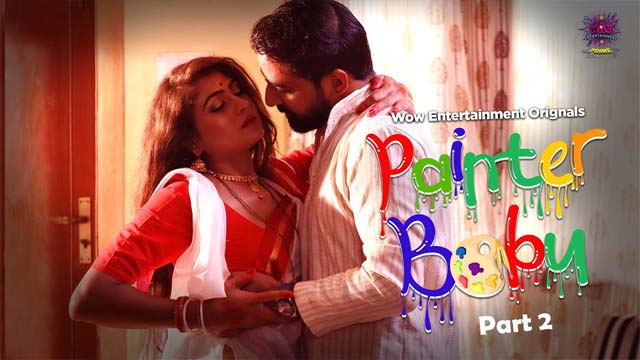 Painter Babu Part 2 2024 Official Trailor WowEntertainment Originals New Web Series Relese Today