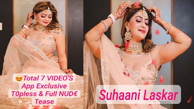 SUHANI LASKAR Most Requested UNLOCKED Ft. T0pless & Full NUD€ Teasing Accidentally Full B00bs Pop Out