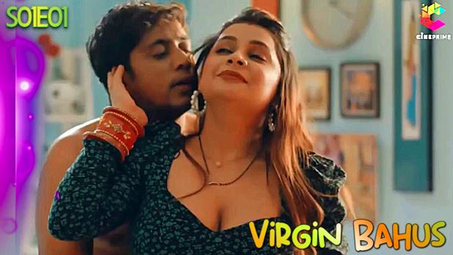 Virgin Bahus 2024 CinePrime Originals Hot Web Series Episode 01 Watch Online