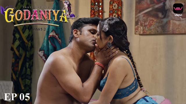 Godaniya Part 3 2024 Voovi Originals Hot Web Series Episode 05 Watch Online