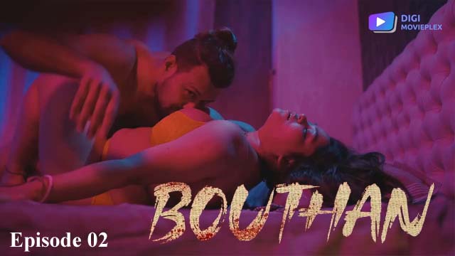 Bouthan 2024 DigiMovieplex Originals Hot Web Series Episode 02 Watch Online