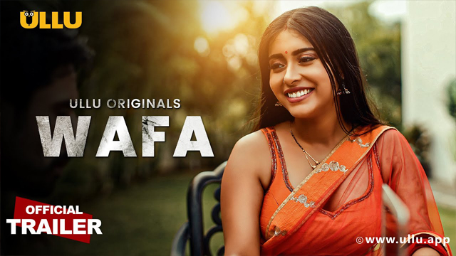 Wafa 2024 (Extended Version) Ullu Originals Official Trailer Releasing On 26th January