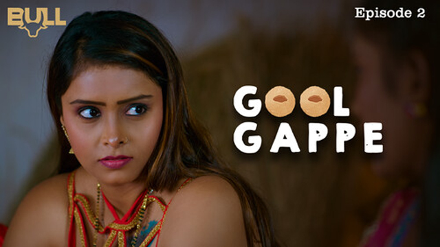 Gool Gappe 2024 Bullapp Originals Hot Web Series Episode 02 Watch Online