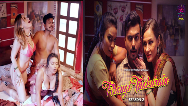 Firangi Thakurian Part 02 2024 WowEntertainment Originals Hot Web Series Episode 02 Watch Online