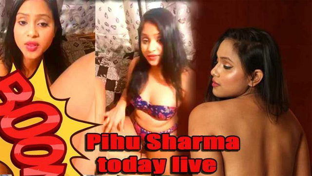 Pihu Sharma Ki Aj Ki Sexy Nude Live Viral In Best Showing Her Sexy boobs