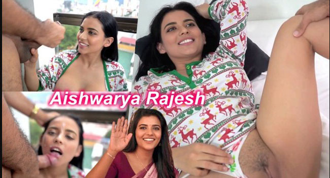 South Actress Aishwarya Rajesh Hot Fucking during Sleep Don’t Miss!!