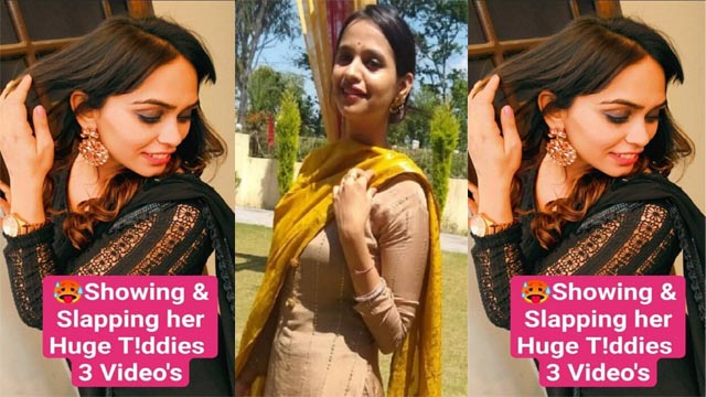 Beautiful Punjabi Girl Most Demanded Viral Stuff Gets Captured by her Boyfriend while Changing clothes & 3 Video’s Showing & Slapping her Huge Tiddies HD
