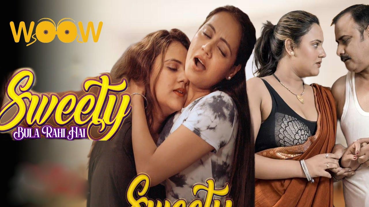Sweety Bula Rahi Hai 2023 WoowChannel Originals Hot Web Series Episode 02 Watch Online