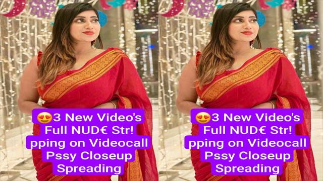 Famous Insta Influencer Fariha Latest Most Exclusive Private Content UPDATE Ft. FULL NUDE Stripping on Videocall & Pussy Closeup Spreading With FACE💦!! Don’t Miss🔥