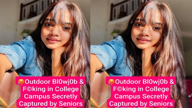 Horny Fresher Latest Most Demanded Viral Video Outdoor Blowjob & Fucking in College Campus Secretly Recorded by Seniors💦 !! Don’t Miss🥵🔥