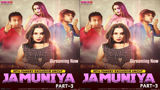 Jamuniya 3 2023 Moodx Originals Hot Web Series UNCUT Official Trailer Watch Online