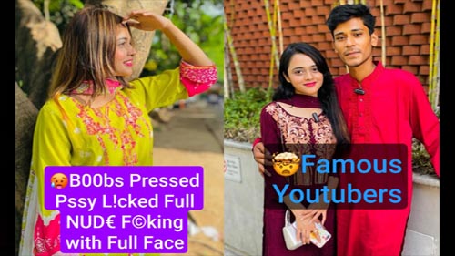 Famous Youtuber Latest Viral Trending Video with Boyfriend Boobs Pressed Pssy Licked Full Nude Fucking with Full Face Don’t Miss