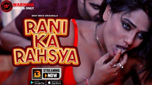 Rani Ka Rahsya 2 Official Trailer Ruks Khandagale Idiot Boxx Originals