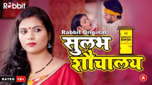 Sulabh Souchalay 2023 Hindi Hot Web Series Episod 1 Rabbit Originals