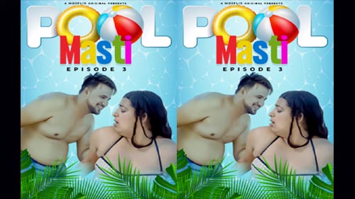 Pool Master 2023 Mojflix Originals Hot Short Film Watch Online