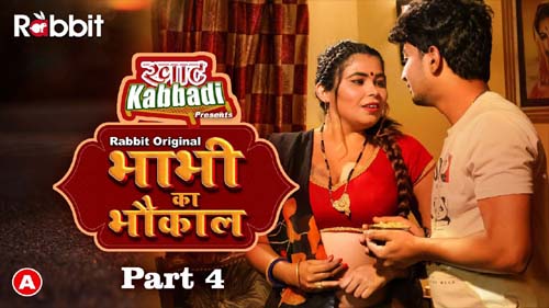 Bhabhi Ka Bhaukal Part 4 2023 Rabbit Originals Hot Web Series Episode 07 Watch Now