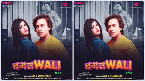 Bagal Wali 2023 Official Trailer Hindi Hot Web Series New Episode MoodX Originals