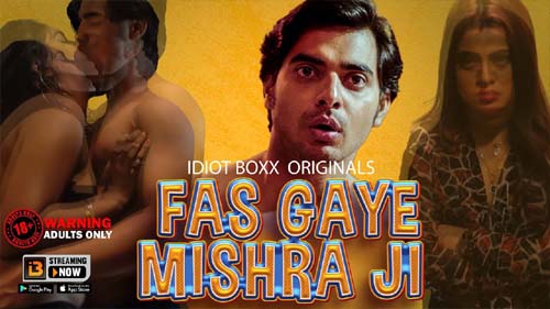 Fas Gaye Mishra JI 2023 Official Trailer IdiotBoxx Originals Watch Online