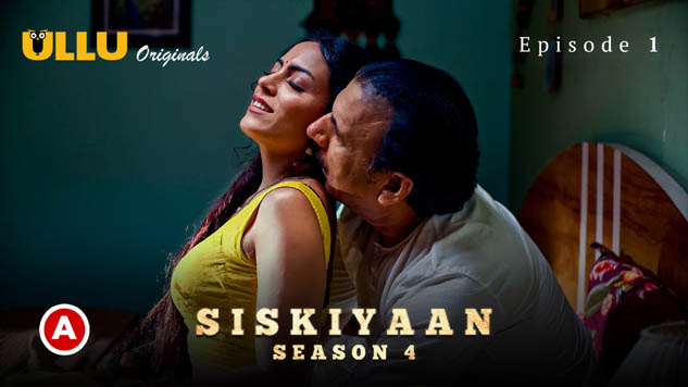 Palangtod Siskiyaan Season 4 Part 1 Ullu Originals Hot Web Series Episode 1