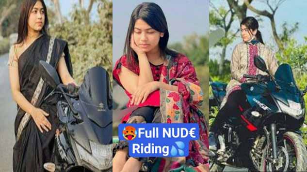 Beautful Bike Rider Girl Latest Trending Viral Full Nude Fucking & Riding With Face Don’t Miss
