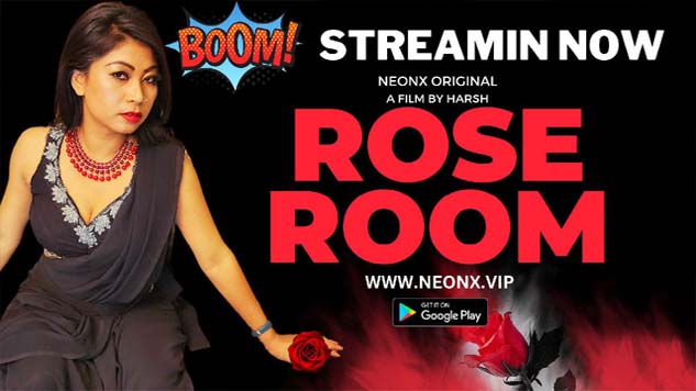 Rose Room 2023 NeonX Originals Hot Short Flim Watch Online