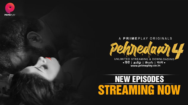Pehredaar 2023 PrimePlay Originals Hot Web Series Season 4 Episode 8 Watch Online