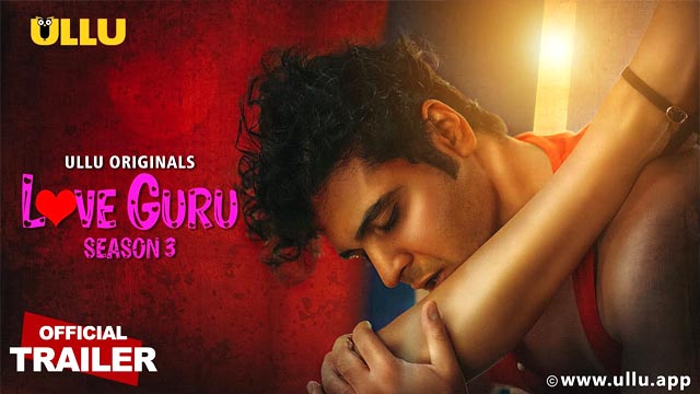 Love Guru 2023 Season 3 Part 1 Official Trailer Watch Now