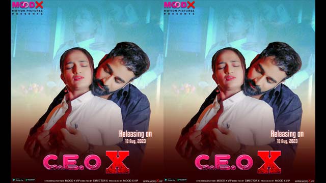 CEO 2023 MoodX Originals Hot Web Series Official Trailer Watch Online