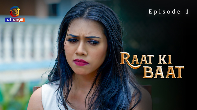 Raat Ki Baat 2023 Atrangii Originals Hot Web Series Episode 01 Watch Online