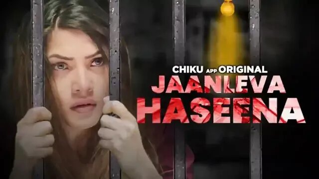 Jaanleva Haseena 2023 Chikuapp Originals Hindi Hot Short Film Watch Online